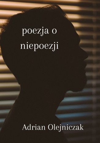 poezja oniepoezji Adrian Olejniczak - okadka ebooka