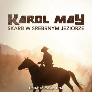 Skarb w srebrnym jeziorze Karol May - okadka audiobooka MP3