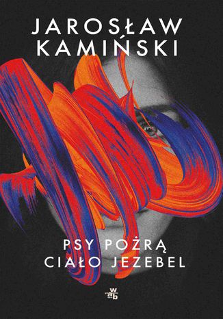 Psy por ciao Jezebel Jarosaw Kamiski - okadka audiobooks CD