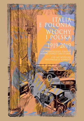 Italia e Polonia (1919-2019) / Wochy i Polska (1919-2019) Jerzy Mizioek - okadka audiobooks CD