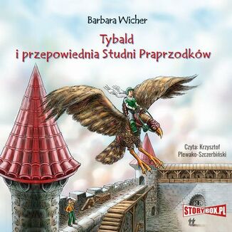 Tybald i przepowiednia Studni Praprzodkw Barbara Wicher - okadka audiobooka MP3