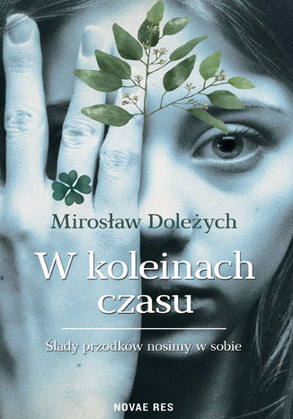W koleinach czasu Mirosaw Doleych - okadka audiobooks CD