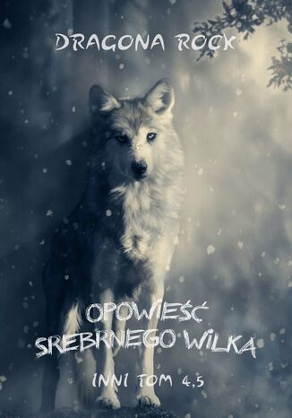 Opowieść Srebrnego Wilka