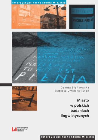 Miasto w polskich badaniach lingwistycznych Danuta Biekowska, Elbieta Umiska-Tyto - okadka audiobooks CD
