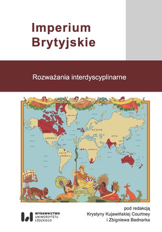 Imperium Brytyjskie. Rozważania interdyscyplinarne Krystyna Kujawińska Courtney, Zbigniew Bednarek - okładka ebooka