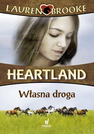 Heartland (Tom 3). Wasna droga Lauren Brooke - okadka ebooka