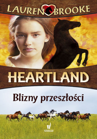 Heartland (Tom 7). Blizny przeszoci Lauren Brooke - okadka ebooka