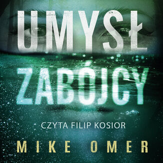 Umys zabjcy Mike Omer - okadka audiobooka MP3