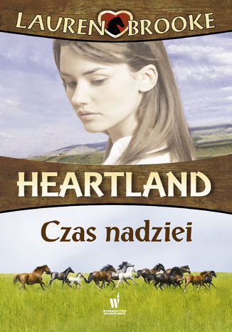Heartland (Tom 17). Czas nadziei Lauren Brooke - okadka ebooka