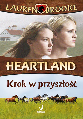 Heartland (Tom 19). Krok w przyszo Lauren Brooke - okadka ebooka