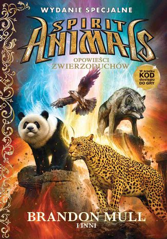 Spirit Animals. Opowieści zwierzoduchów