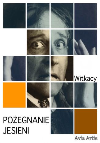 Pożegnanie jesieni Stanisław Ignacy Witkiewicz - okładka audiobooka MP3