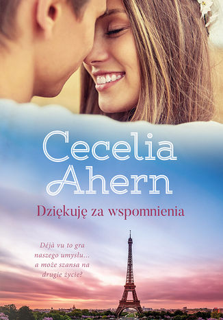 Dzikuj za wspomnienia Cecelia Ahern - okadka audiobooka MP3