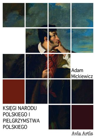 Ksigi narodu polskiego i pielgrzymstwa polskiego Adam Mickiewicz - okadka audiobooks CD