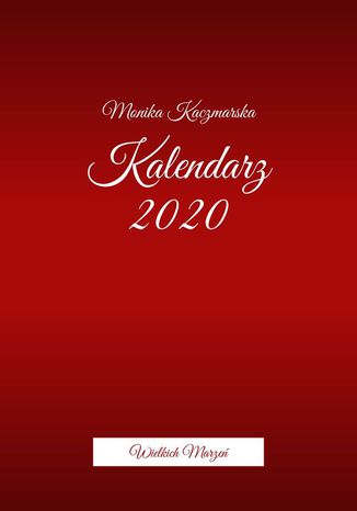 Kalendarz Wielkich Marzeń