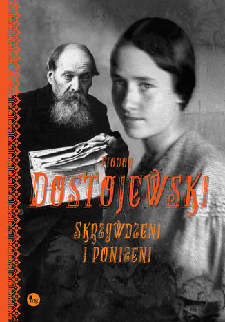 Skrzywdzeni i ponieni Fiodor Dostojewski - okadka ebooka