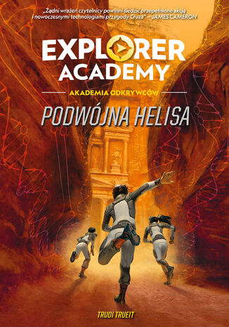 Explorer Academy: Akademia Odkrywcw. Podwjna Helisa. Tom 3 Trudi Trueit - okadka ebooka