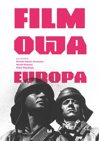 Filmowa Europa Micha Pabi-Orzeszyna, Monika Rawska, Piotr Sitarski - okadka audiobooks CD