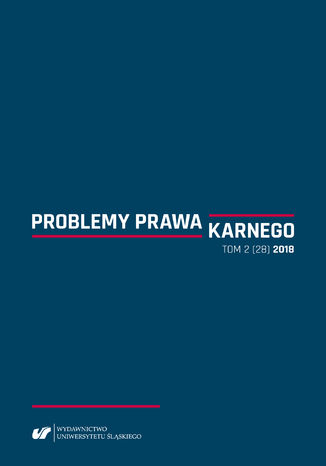 'Problemy Prawa Karnego' 2018, nr 2 (28) Jarosaw Zagrodnik, Kazimierz Zgryzek - okadka ebooka