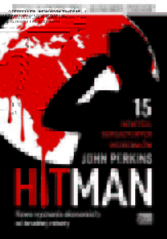 Hit Man. Nowe wyznania ekonomisty od brudnej roboty John Perkins - okadka audiobooks CD