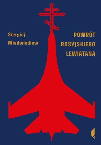 Powrót rosyjskiego Lewiatana Siergiej Miedwiediew - okładka audiobooks CD