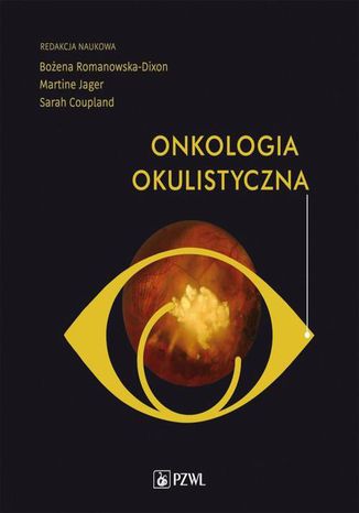 Ocular Oncology Boena Romanowska-Dixon, Martine J. Jager, Sarah E. Coupland - okadka ebooka