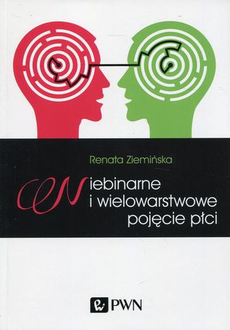Niebinarne i wielowarstwowe pojcie pci Renata Ziemiska - okadka audiobooks CD