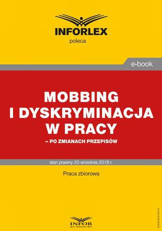 Mobbing i dyskryminacja w pracy  po zmianach przepisw Praca zbiorowa - okadka ebooka