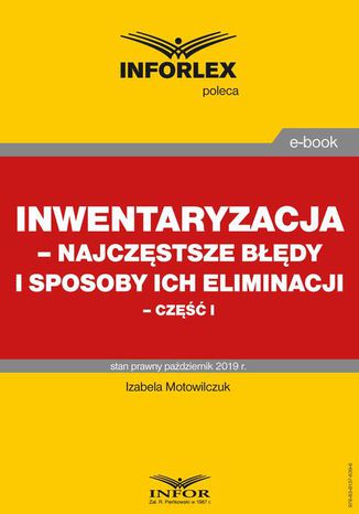 Inwentaryzacja  najczstsze bdy i sposoby ich eliminacji  cz I Izabela Motowilczuk - okadka ebooka