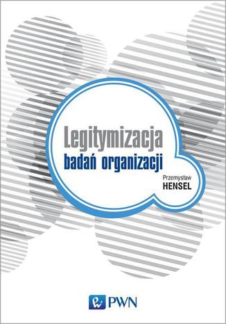 Legitymizacja bada organizacji Przemysaw Hensel - okadka ebooka