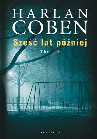 Okładka książki/ebooka Sześć lat później