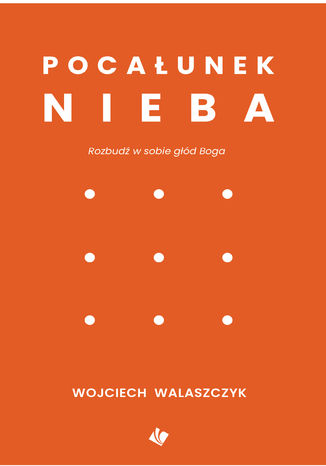 Pocaunek nieba Wojciech Walaszczyk - okadka audiobooka MP3