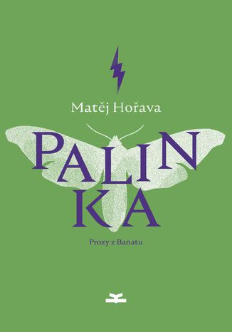 Palinka, Prozy z Banatu Matj Hoava - okadka ebooka