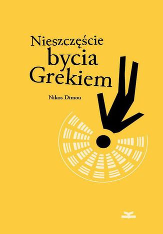 Nieszczęście bycia Grekiem Nikos Dimou - okładka audiobooka MP3