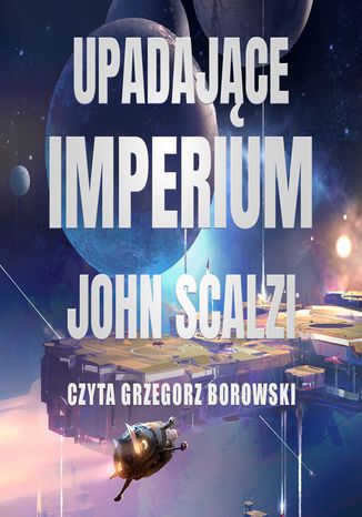 Upadajce Imperium John Scalzi - okadka ebooka