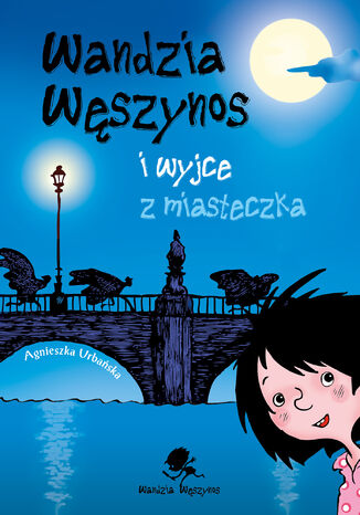 Wandzia Wszynos i wyjce z miasteczka Agnieszka Urbaska - okadka ebooka
