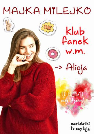 Klub Fanek W.M. Alicja Majka Milejko - okadka audiobooks CD