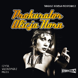 Prokurator Alicja Horn Tadeusz Doga-Mostowicz - okadka audiobooka MP3