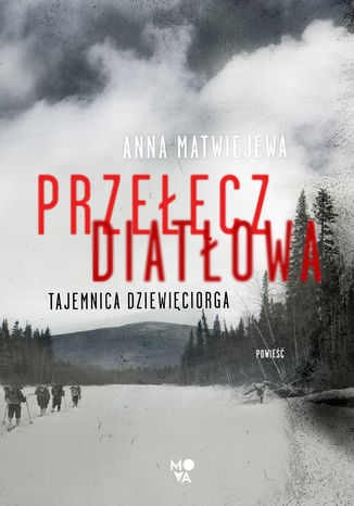 Przecz Diatowa. Tajemnica dziewiciorga Anna Matwiejewa - okadka audiobooks CD