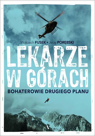 Lekarze w górach Bohaterowie drugiego planu