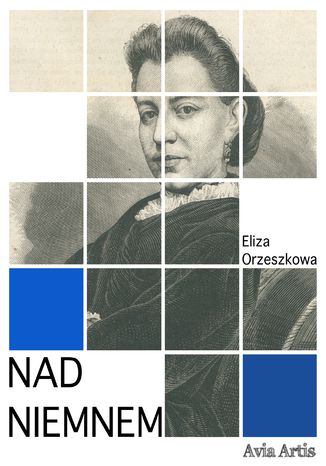 Nad Niemnem Eliza Orzeszkowa - okadka ebooka
