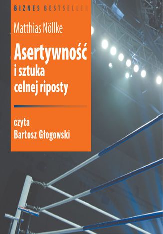 Asertywność i sztuka celnej riposty