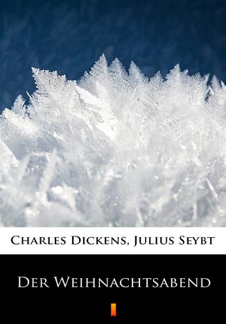 Der Weihnachtsabend Charles Dickens - okadka ebooka