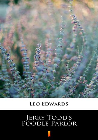 Jerry Todds Poodle Parlor Leo Edwards - okadka ebooka