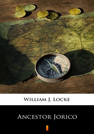 Ancestor Jorico William J. Locke - okadka ebooka