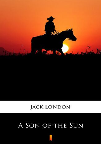 A Son of the Sun Jack London - okadka ebooka