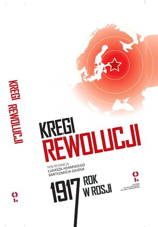 Okładka:Kręgi rewolucji. Rok 1917 w Rosji 