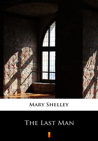 The Last Man Mary Shelley - okładka ebooka