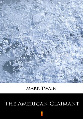 The American Claimant Mark Twain - okadka audiobooka MP3