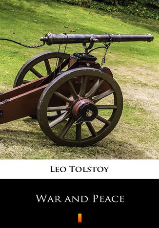 War and Peace Leo Tolstoy - okadka ebooka